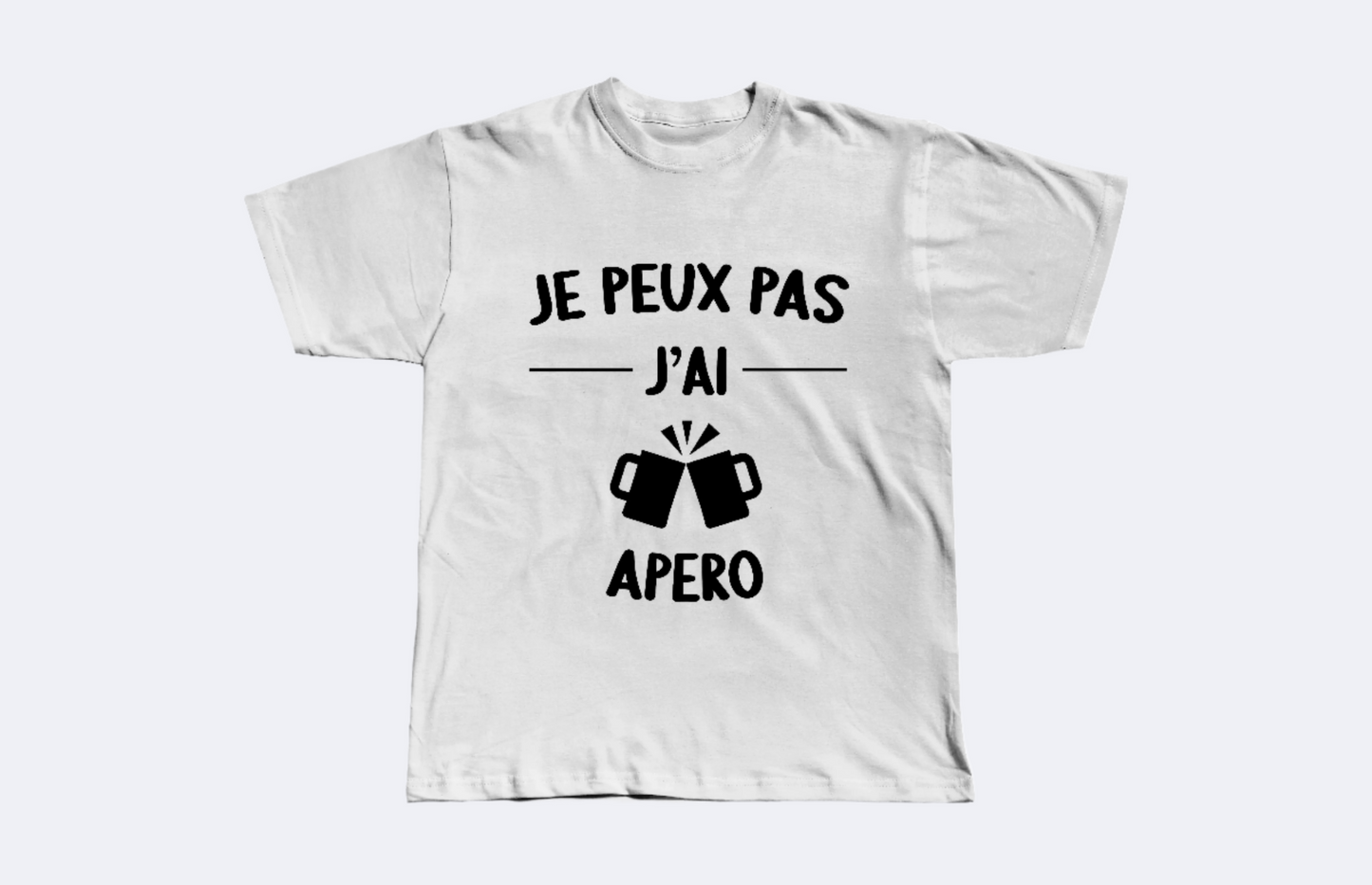 t shirt je peux pas j'ai apéro blanc