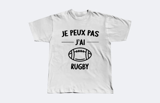 T-shirt Je Peux Pas J'ai Rugby