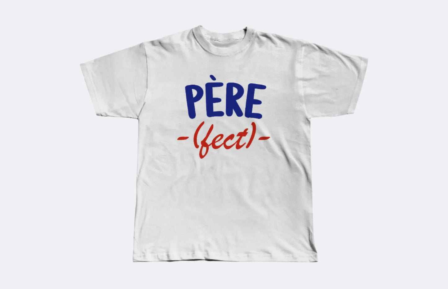 t shirt blanc pere fect